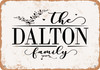 The Dalton Family (Style 2) - Metal Sign