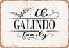 The Galindo Family (Style 2) - Metal Sign The Galindo Family (Style 2) - Metal Sign