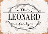 The Leonard Family (Style 1) - Metal Sign