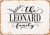 The Leonard Family (Style 2) - Metal Sign