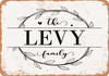 The Levy Family (Style 1) - Metal Sign