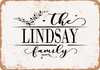 The Lindsay Family (Style 2) - Metal Sign