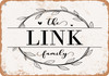 The Link Family (Style 1) - Metal Sign