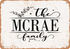 The McCrae Family (Style 2) - Metal Sign