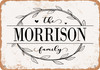 The Morrison Family (Style 1) - Metal Sign The Morrison Family (Style 1) - Metal Sign