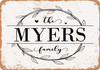 The Myers Family (Style 1) - Metal Sign The Myers Family (Style 1) - Metal Sign