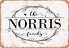 The Norris Family (Style 1) - Metal Sign