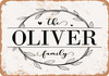 The Oliver Family (Style 1) - Metal Sign