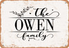 The Owen Family (Style 2) - Metal Sign