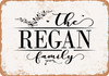 The Regan Family (Style 2) - Metal Sign
