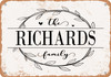 The Richards Family (Style 1) - Metal Sign