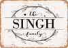The Singh Family (Style 1) - Metal Sign