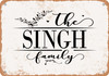 The Singh Family (Style 2) - Metal Sign