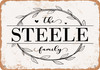 The Steele Family (Style 1) - Metal Sign