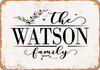 The Watson Family (Style 2) - Metal Sign