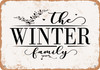 The Winter Family (Style 2) - Metal Sign
