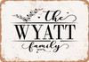The Wyatt Family (Style 2) - Metal Sign