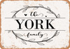 The York Family (Style 1) - Metal Sign