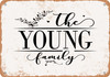 The Young Family (Style 2) - Metal Sign