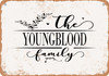 The Youngblood Family (Style 2) - Metal Sign