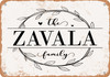The Zavala Family (Style 1) - Metal Sign