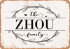 The Zhou Family (Style 1) - Metal Sign