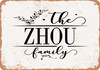 The Zhou Family (Style 2) - Metal Sign