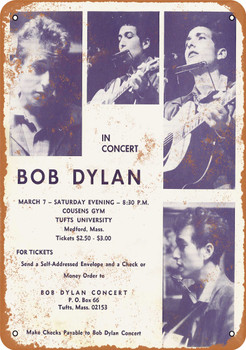 Bob Dylan in Concert at Tufts - Metal Sign
