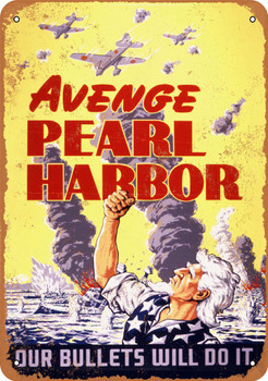 Avenge Pearl Harbor - Metal Sign