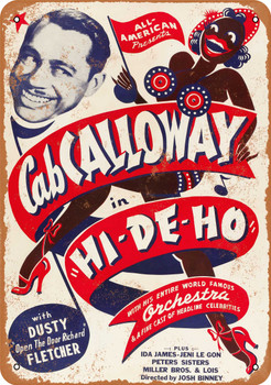 Cab Calloway Hi-De-Ho Show - Metal Sign