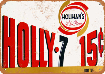 Holihan's Beer - Metal Sign