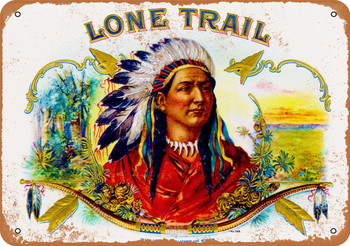 Lone Trail Cigars - Metal Sign