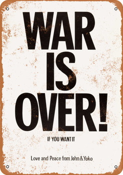 1971 John Lennon & Yoko Ono War is Over - Metal Sign