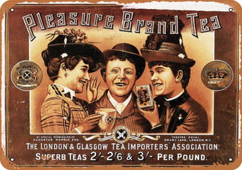 Pleasure Brand Tea - Metal Sign