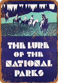 The Lure of the National Parks - Metal Sign