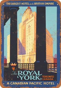 Royal York Hotel Toronto Canada - Metal Sign