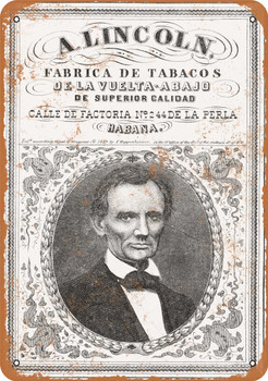 1859 Abraham Lincoln Cuban Tobacco - Metal Sign