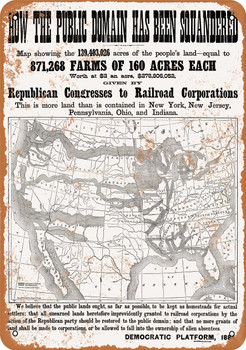 1884 Democrats Anti-Railroad Campaign - Metal Sign