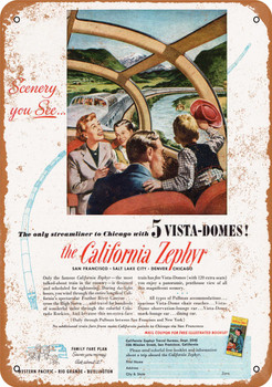 1955 California Zephyr Vista Domes - Metal Sign