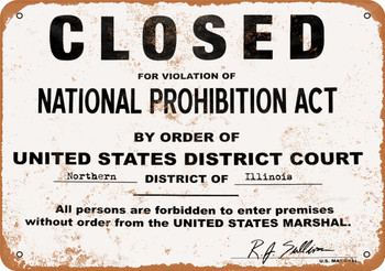 1921 Closed for Violation of Prohibition - Metal Sign