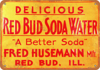 1950 Red Bud Soda Water - Metal Sign