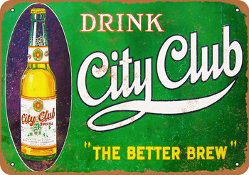 City Club Beer - Metal Sign