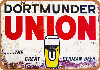 Dortmunder Union Beer - Metal Sign
