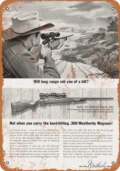 1963 Weatherby .300 Magnum Rifles - Metal Sign