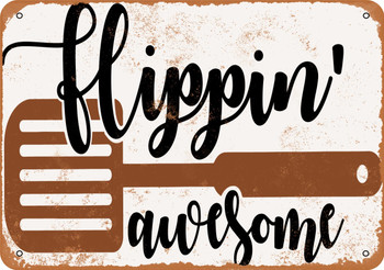 Flippin' Awesome (Cooking Spatula) - Metal Sign