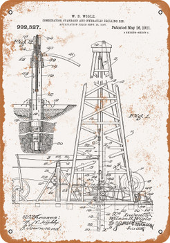 1911 Oil Drilling Rig Patent - Metal Sign