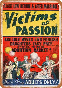 1922 Victims of Passion Movie Abortion Racket - Metal Sign