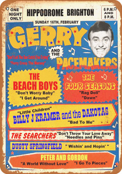 1964 Gerry Pacemakers Beach Boys Four Seasons in England - Metal Sign