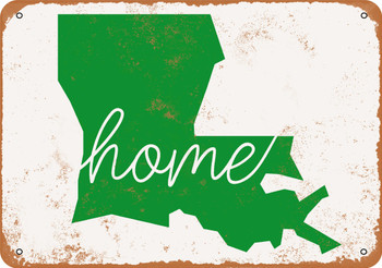 Home Louisiana - Metal Sign