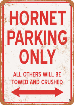 HORNET Parking Only - Metal Sign